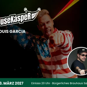 HouseKaspeR und Louis Garcia bei House im Brauhaus am 13. März 2027 im Bürgerlichen Brauhaus Saalfeld